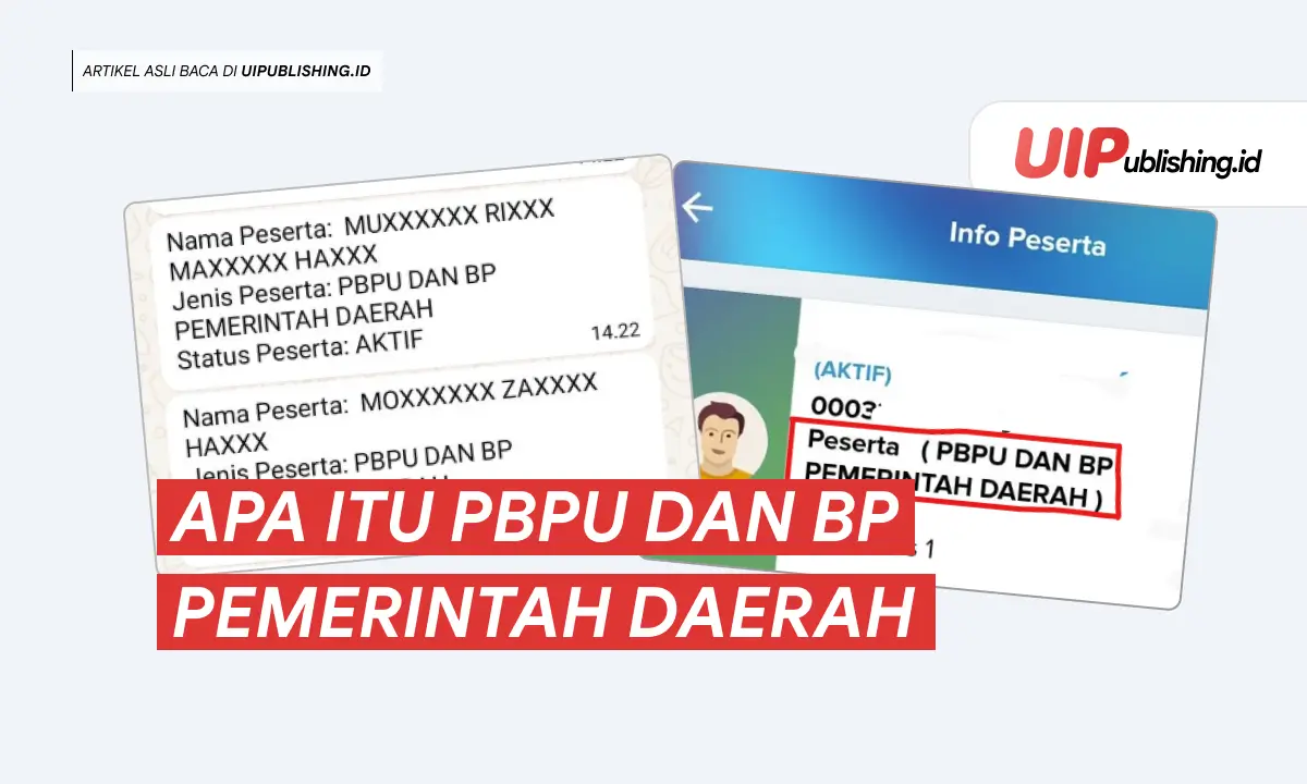 Apa Itu PBPU dan BP Pemerintah Daerah uipublishing.id