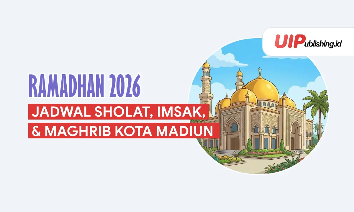 Jadwal Sholat, Imsak, dan Maghrib Madiun Bulan Ramadhan 2026