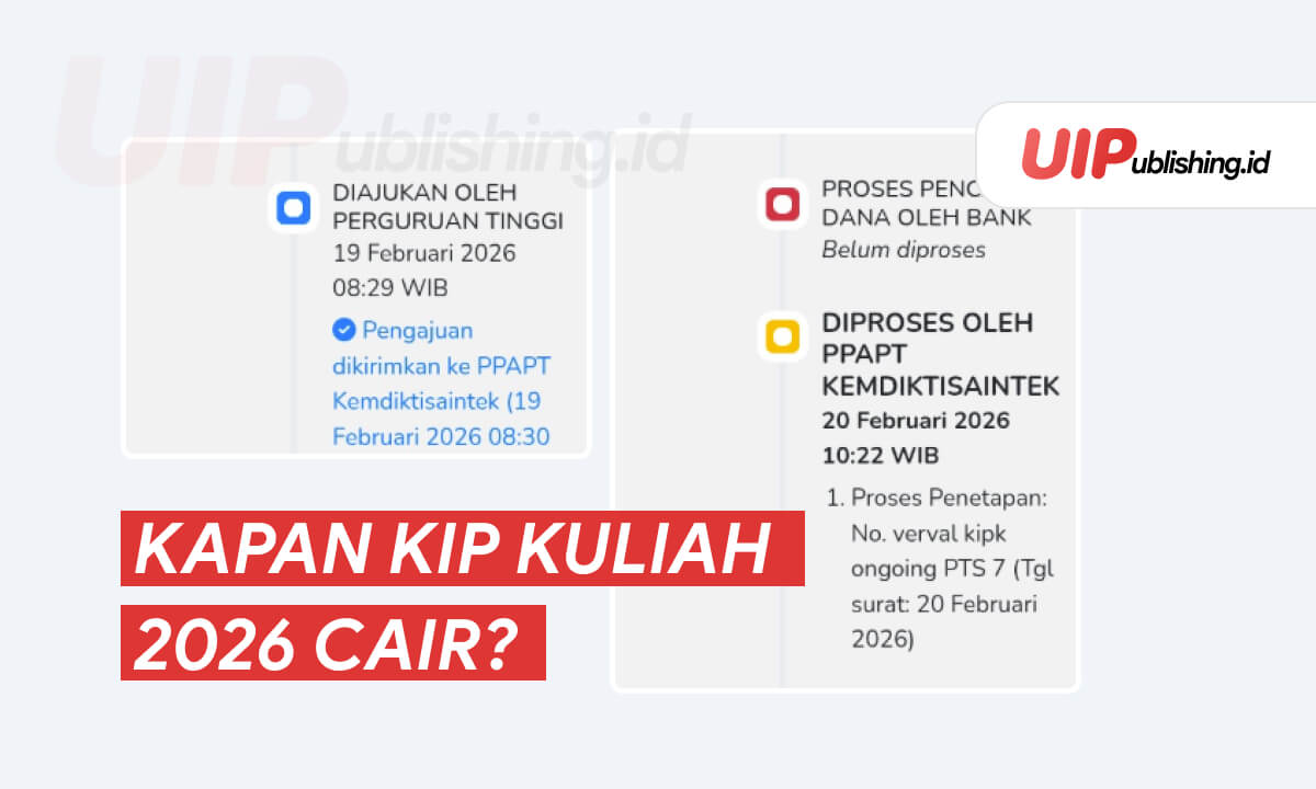 Kapan kip kuliah 2026 cair uipublishing.id