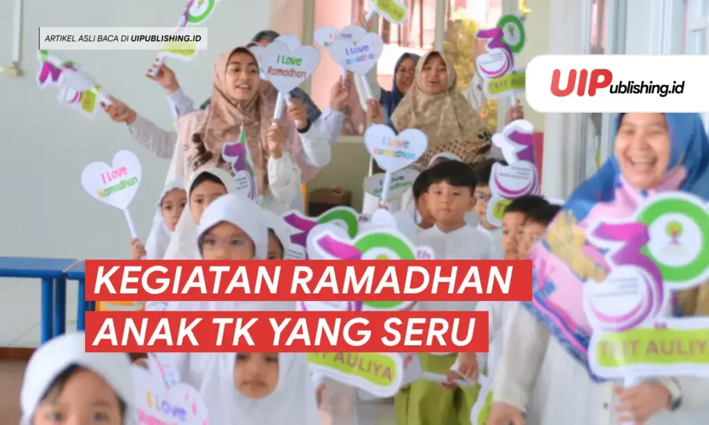 Kegiatan Ramadhan Anak TK uipublishing.id