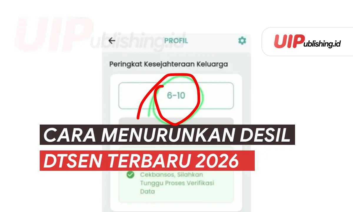 cara menurunkan desil dtsen terbaru 2026 uipublishing.id