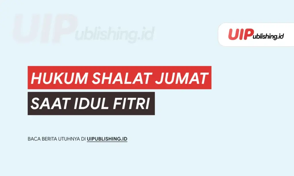 hukum shalat jumat saat idul fitri