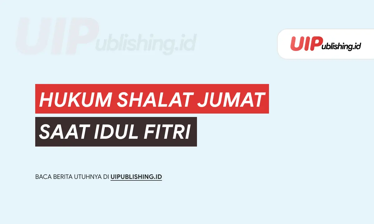 hukum shalat jumat saat idul fitri