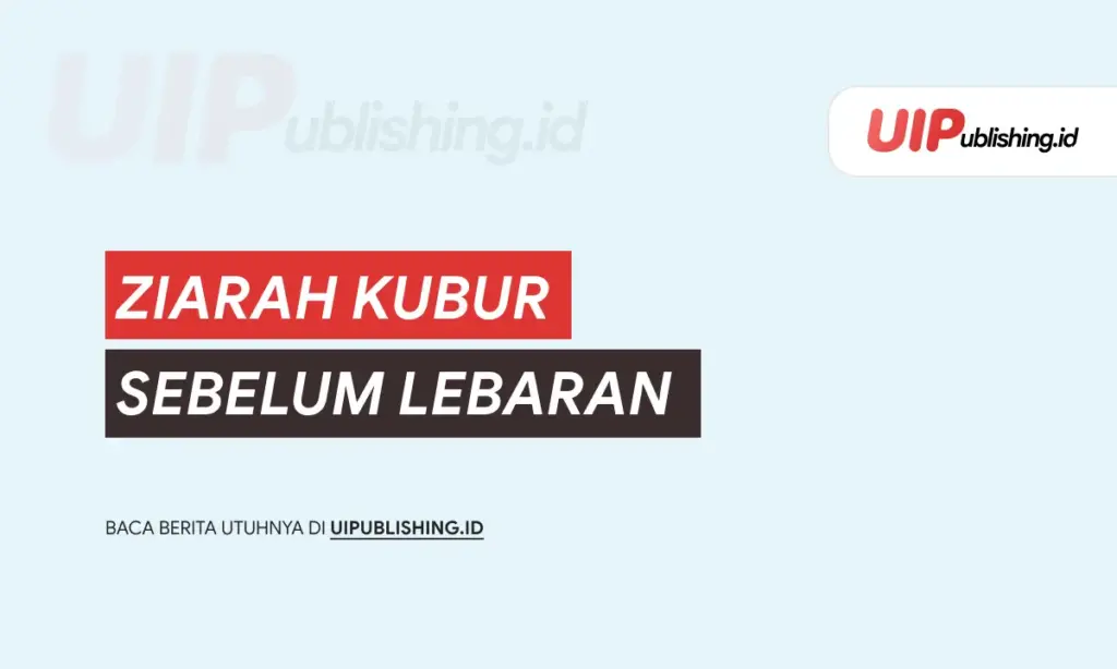 ziarah kubur sebelum lebaran